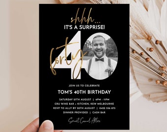 40th birthday surprise invitation for men, 40th Invite with photo, Black and Gold 40th Invitation, Male 40th Invites Editable