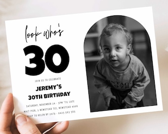 Invitation 30e avec photo, Look Who's 30, modèle d'invitation modifiable 30e anniversaire, 30e invitation simple, 30e invitation homme Templett