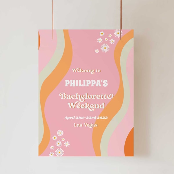 EDITABLE Retro Bachelorette Weekend Welcome Sign, Groovy Floral Daisy 70s Themed Bachelorette Poster, Instant Download, Vegas, Welcome Sign