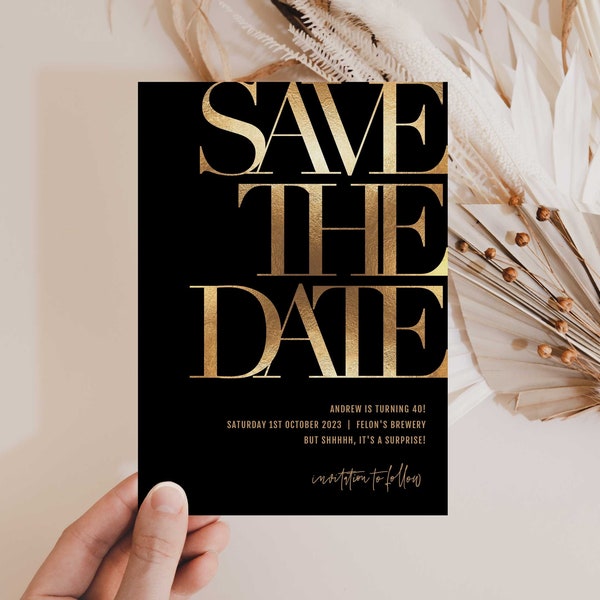 ZARA Save the Date Birthday Invitation Template, Black and Gold Save the Date Editable Invitation, 30th 40th 50th 60th 70th 80th 90th