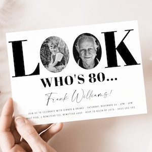 Look Who's 80 Funny Birthday Invitation, 80th Invitation with photo, 80th Birthday Invitation for Men, Simple 80th Invite, Male 80th Invites