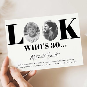Look Who&#39;s 30 Invitation with photo, 30th Birthday Invitation for Men, Simple Black and White 30th invites, Male 30th invites