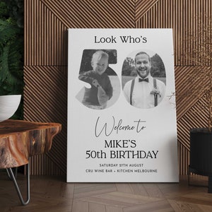 Male 50th Welcome Sign, Look Who's 50 Welcome Sign, 50th Poster with Photo, Modern 50th Welcome Sign, Birthday Welcome Poster