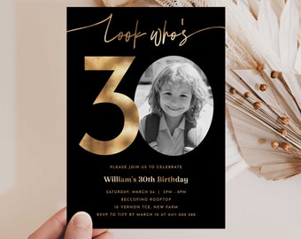 Male 30th Birthday Invitation Template, Look Who's 30, Photo 30th Birthday Invite, Black and Gold 30th Birthday, Editable Template, Any Age