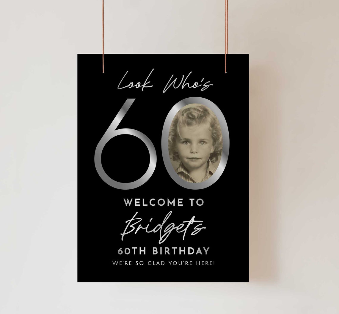 60th Birthday Welcome Sign Black and Silver, Look Who's 60 Welcome Sign ...