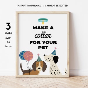 May include: Printable digital download of a poster with two dogs wearing party hats and holding balloons. The text reads "Make a collar for your pet".