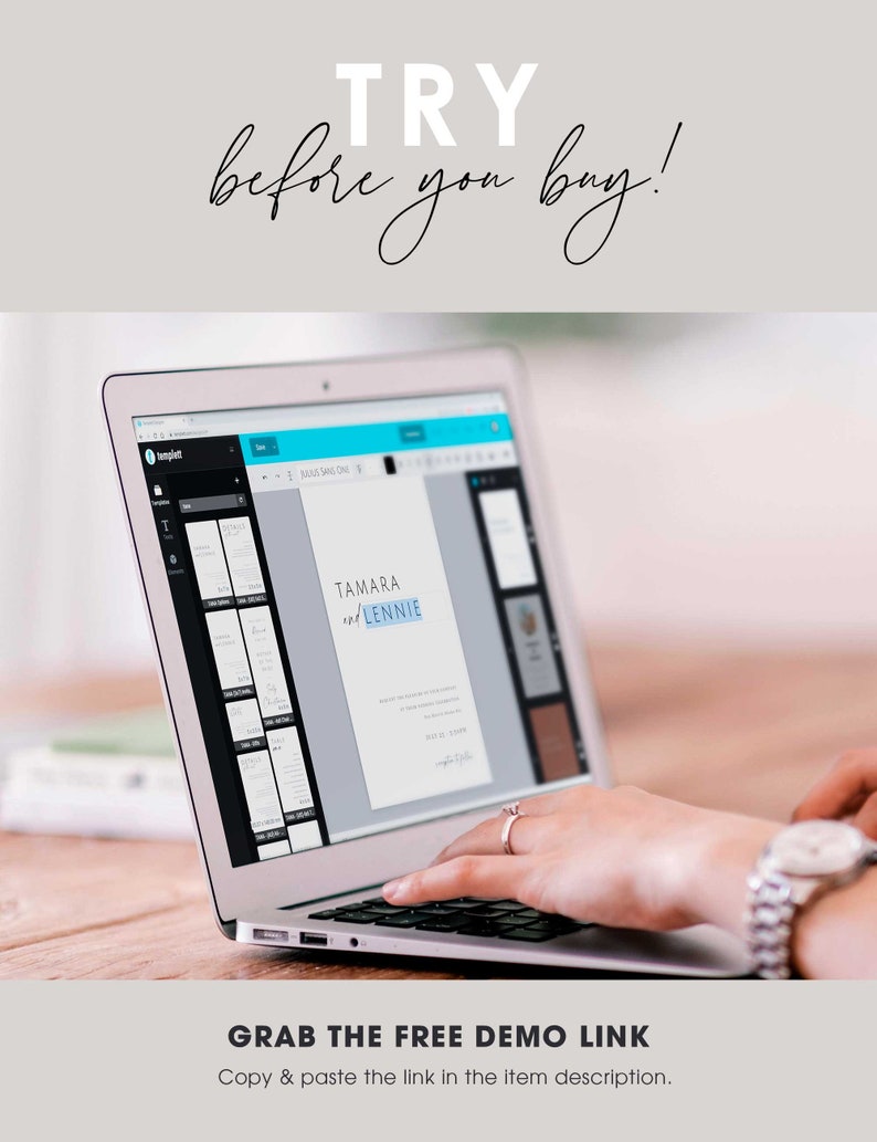 May include: A laptop screen displaying a wedding invitation template with the text "TAMARA and LENNIE" in a light blue font. The text "TRY before you buy!" is displayed above the laptop. The text "GRAB THE FREE DEMO LINK Copy & paste the link in the item description." is displayed below the laptop.