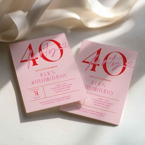 May include: Two rectangular light pink birthday invitation cards featuring a large red number 40 with the word forty in pink script and a small heart. The text includes Julie's 40th birthday, Saturday 31 August, Thyme Bar & Restaurant, 230 Hanover Street, Boston, MA 02113, and RSVP details.