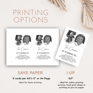 May include: Two black and white printable 50th birthday party invitations with a photo of the birthday person in the center. The invitations are 8.5 inches by 11 inches and are ideal for home printing. The text on the invitation reads "Theo Cameron is turning 50..." and includes the date, time, and location of the party.