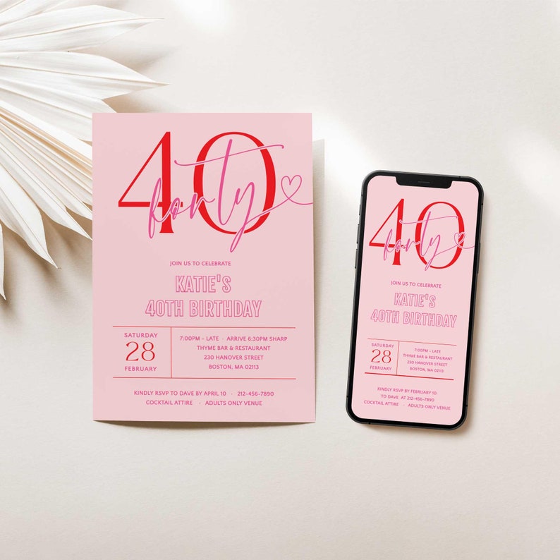 Op de afbeelding: Een roze en rode uitnodiging voor een 40e verjaardagsfeest. De uitnodiging luidt "Doe mee met het vieren van Katie's 40e verjaardag". Het feest is op zaterdag 28 februari om 19:00 uur in Thyme Bar & Restaurant, 230 Hanover Street, Boston, MA 02113. RSVP naar Dave v&oacute;&oacute;r 10 april op 212-456-7890. Cocktailkleding. Alleen voor volwassenen.