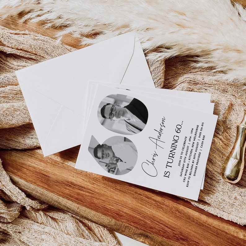 May include: A black and white photo invitation for a 60th birthday party. The invitation features two photos of the birthday person, Chris Anderson, and the text "Chris Anderson is turning 60..." The invitation includes details about the party, including the date, time, location, RSVP information, and a note that dinner is provided.