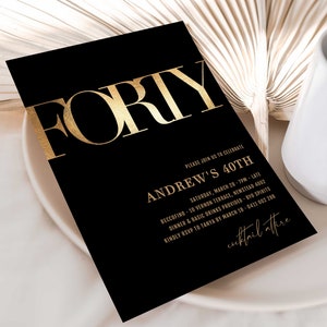 Male 40th Birthday Invite INSTANT DOWNLOAD, Simple 40th Black and Gold Invitation for men, Gold Black, Masculine 40th Invite Template