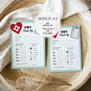 May include: Two printable vet check-up forms for pets. The forms are light blue with a red heart and a paw print. The forms have sections for pet name, weight, age, and a checklist of body parts to check. The forms also have a section for treatment, with options for x-ray, a shot, medicine, bandage, bath, and love.