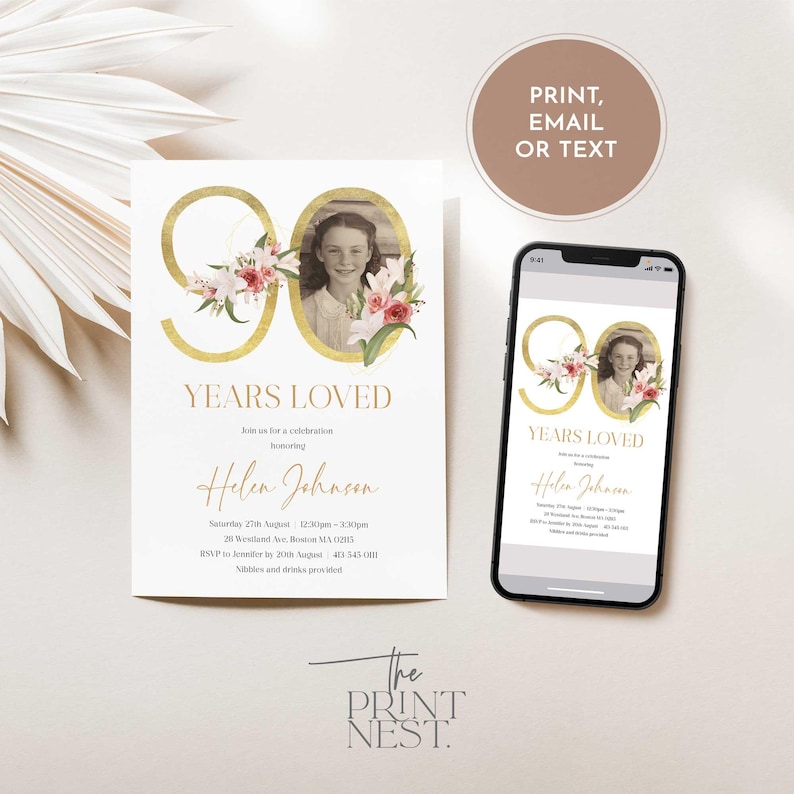 May include: A gold 90th birthday invitation with a floral design and a photo of a woman. The invitation includes the text "90 Years Loved" and the name "Helen Johnson".