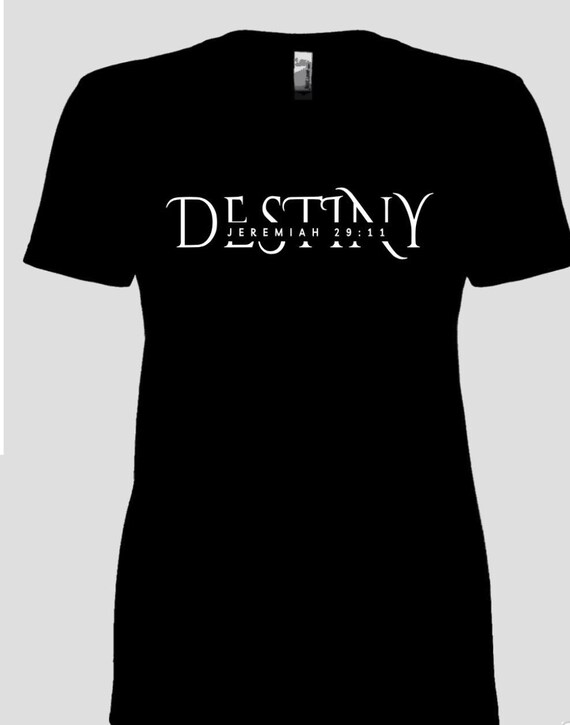 Destiny Jeremiah 29:11 T-shirt