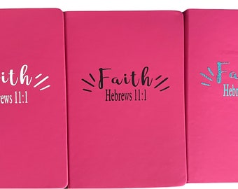 Hebrews 11:1  Faith Journal