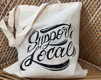 Support Local Canvas Tote Bag | Canvas Bag | Canvas Tote Bag | Reusable bag | Eco Friendly Bag | Small Business Owner | Support Local Biz