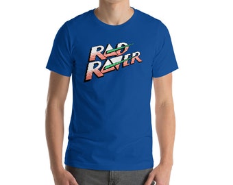 RAD RAVER Unisex T-Shirt