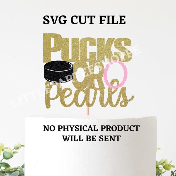 Pucks or Pearls SVG Cake Topper Gender Reveal Decorations Hockey Svg Cut File Digital Download