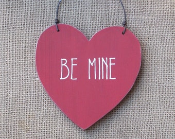 Be Mine, Red Heart Ornament, Made of Wood, for Christmas or Valentine's Day, Heart for Romantic Gift or Valentine Decor, Personal Gift