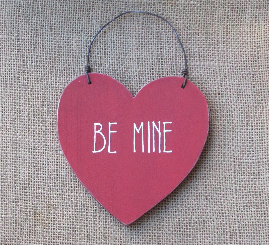 Be Mine, Red Heart Ornament, Made of Wood, for Christmas or Valentine's