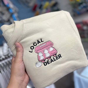 Embroidered Egg Local dealer sweatshirt - embroidered chicken shirt  - gift for chicken lovers - chicken mama - chicken egg shirt