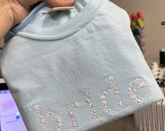 Embroidered Floral Bride Shirt - Domething Blue Shirt - Bride gift - Bridal shower gift - engagement shower gift - honeymoon shirt