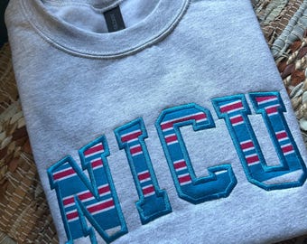 Embroidered hospital blanket NICU nurse sweatshirt - Appliqué nurse sweatshirt - personalize nurse crewneck - personalized nurse gift