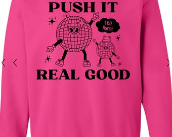 Birthday Specialist Sweatshirt: Labor & Delivery Nurse Gift