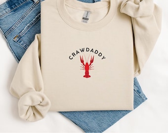 Custom Embroidered Crawfish Sweatshirt, Embroidered Louisiana Sweatshirt, Crawfish Season, Crawfish Cookout, Crawdaddy, Crawfish Crewneck