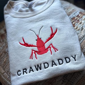 Custom Embroidered Crawfish Sweatshirt, Embroidered Louisiana Sweatshirt, Crawfish Season, Crawfish Cookout, Crawdaddy, Crawfish Crewneck