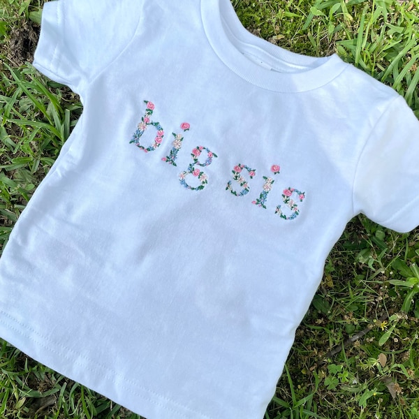 Big Sister Floral Embroidered Shirt - Sibling Pregnancy Announcement - Floral Big Sis Shirt - Floral Big Sister Shirt