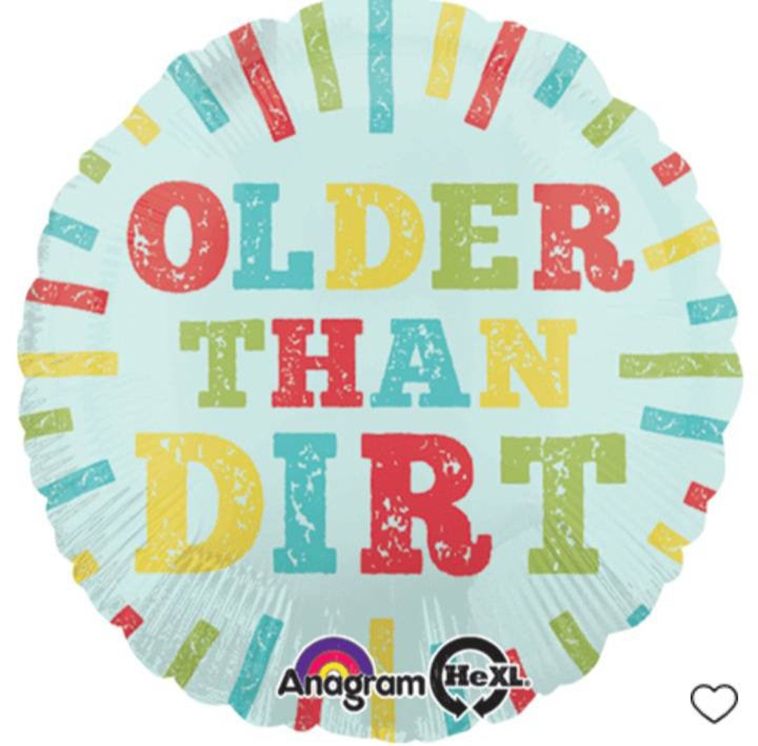 18 Older Than Dirt Funny Over the Hill Birthday Balloon - Etsy