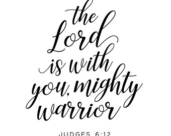 The Lord is With You Mighty Warrior, Judges 6:12, Boy's Room, Nursery Wall Art, Nursery Wall Decor, Printable Nursery Art, Boy Bible Verse