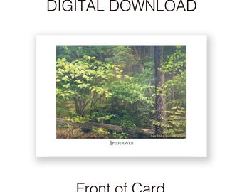 Printable &quot;SPIDERWEB&quot; Instant Digital Download 5 x 7&quot; Art Card / Blank inside / From my original oil on canvas artwork of the forest scene