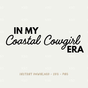 dans mon Svg de l'ère des cow-girls côtières | Téléchargement instantané | Fichier PNG | Téléchargement numérique | Fichiers Cricut | Sublimation
