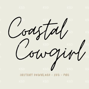 COASTAL COWGIRL Digital SVG File | Cricut Cutting file | Svg cutting file | Png Design | Trendy Svg for cricut
