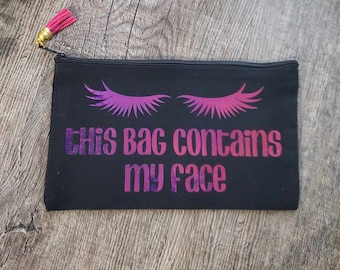 Small Makeup Bag, This Bag Contains My Face Canvas Zipper Pouch, Bag Accessories, Gift for Makeup Lover, Travel Makeup Bag