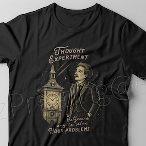 Puede incluir: Camiseta negra con una ilustración vintage de un hombre con bigote, una torre del reloj y el texto "Thought Experiment". La camiseta también incluye la cita "the Genius way to solve your problems."