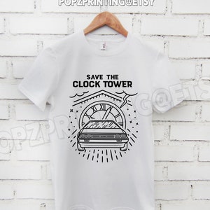 Save the Clock Tower  - T-shirt - Minimalist BTTF Inspired - White Men Women Unisex Tee 100% Cotton