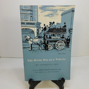 The horse bus as a vehicle, published 1962, history of transport