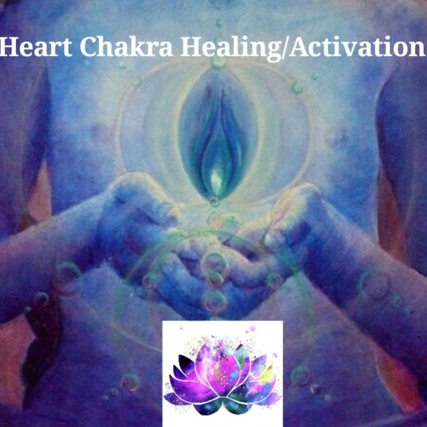 Heart Healing/Activation