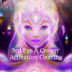 May include: A digital art image of a woman with a third eye and crown chakra activation. The image is in shades of purple, pink, and white with a glowing light emanating from the woman's head. The text "3rd Eye & Crown Activation/Clearing" is written in bold, white letters at the bottom of the image.