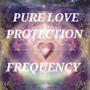 May include: A purple and pink abstract background with a white heart in the center. The words "PURE LOVE PROTECTION FREQUENCY" are written in white text.