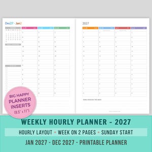May include: A white weekly hourly planner for 2027, with a two-page spread. The planner includes hourly layouts, a Sunday start, and a to-do list. The planner is labeled "Big Happy Planner Inserts (8.5" x 11")".