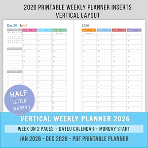 May include: A printable 2026 weekly planner insert with a vertical layout. The planner includes a dated calendar with a Monday start, covering January to December. The design is for a half-letter size (5.5"x8.5") and is available as a PDF.