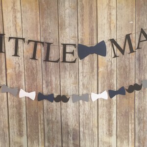 Little Man Baby Shower - Little Man Banner - Little Man Garland - Little Man Party - Mustache Decor - Bow Tie Decor - Baby Boy Shower - Boy