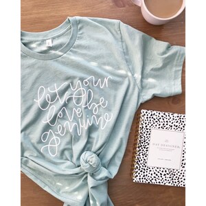 GENUINE tee | Let Your Love Be Genuine | Tshirt image 3