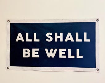 Stitched Wool Felt Banner / All Shall Be Well