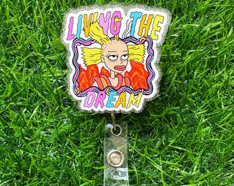 Living The Dream Badge Reel, ID Clip, ID Holder, Retractable Badge Reel, Nurse ID Holder, Badge Reel, Nurse Badge Reel